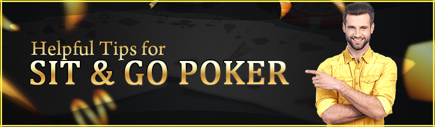 pokerlion_blogs_img_Helpful Tips for Sit & Go Poker