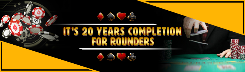 pokerlion_blogs_img_It’s 20 Years Completion for Rounders best film on online poker